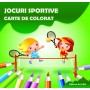 Carte de colorat - Jocuri sportive