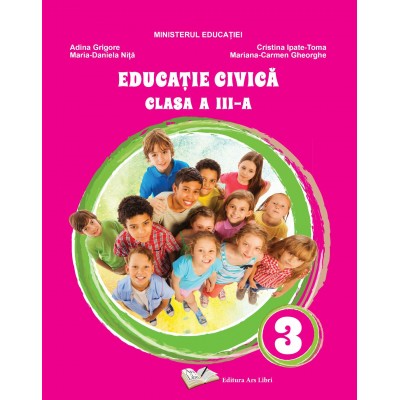 wide hook Sense of guilt Educație civică - manual clasa a III-a - Clasa a III-a - Editura Ars Libri