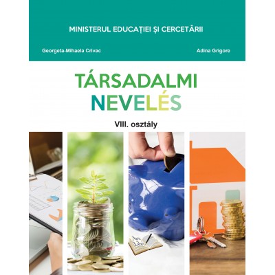 Educație socială clasa a VIII-a - Manual în limba maghiară